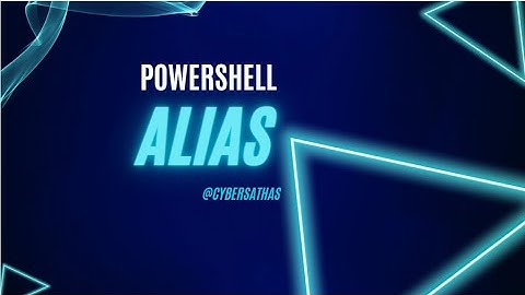 Alias in Powershell