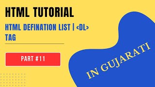 HTML Definition List | HTML Tutorial for Beginners | Gujarati | Part#11