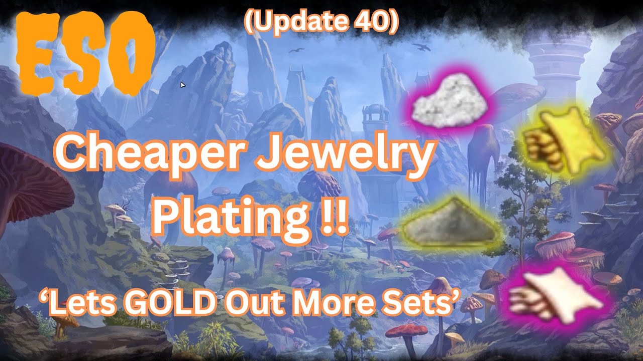 ESO Update 40 Cheaper Jewelry Plating ! YouTube