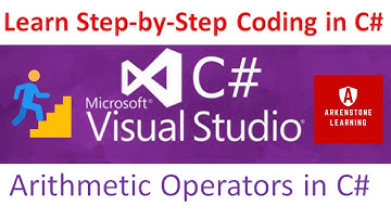 Part 11 - Arithmetic Operators in C#