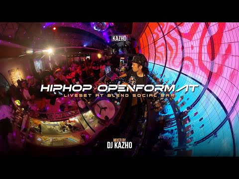 HIPHOP OPENFORMAT | MIXSET BY DJ KAZHO | BLEND SOCIAL BAR | MIGOS, FUTURE, BAD BUNNY + | PLAYLIST