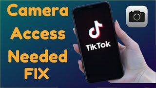 How to Fix iPhone  Tiktok Camera Access Needed Error(2022)