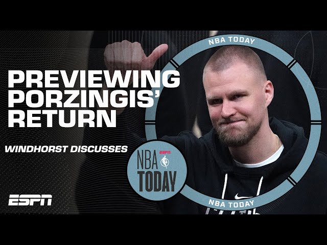 Kristaps Porzingis’ role in NBA Finals would be ‘extremely important’ - Windhorst | NBA Today class=