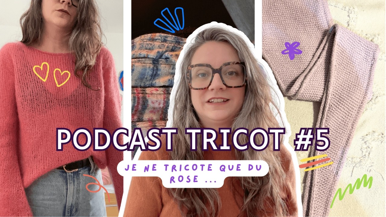 Podcast tricot n°5 : Sophie Hood, Blouse n°1 light - Petite Knit, My Favorite Things Knitwear, ...