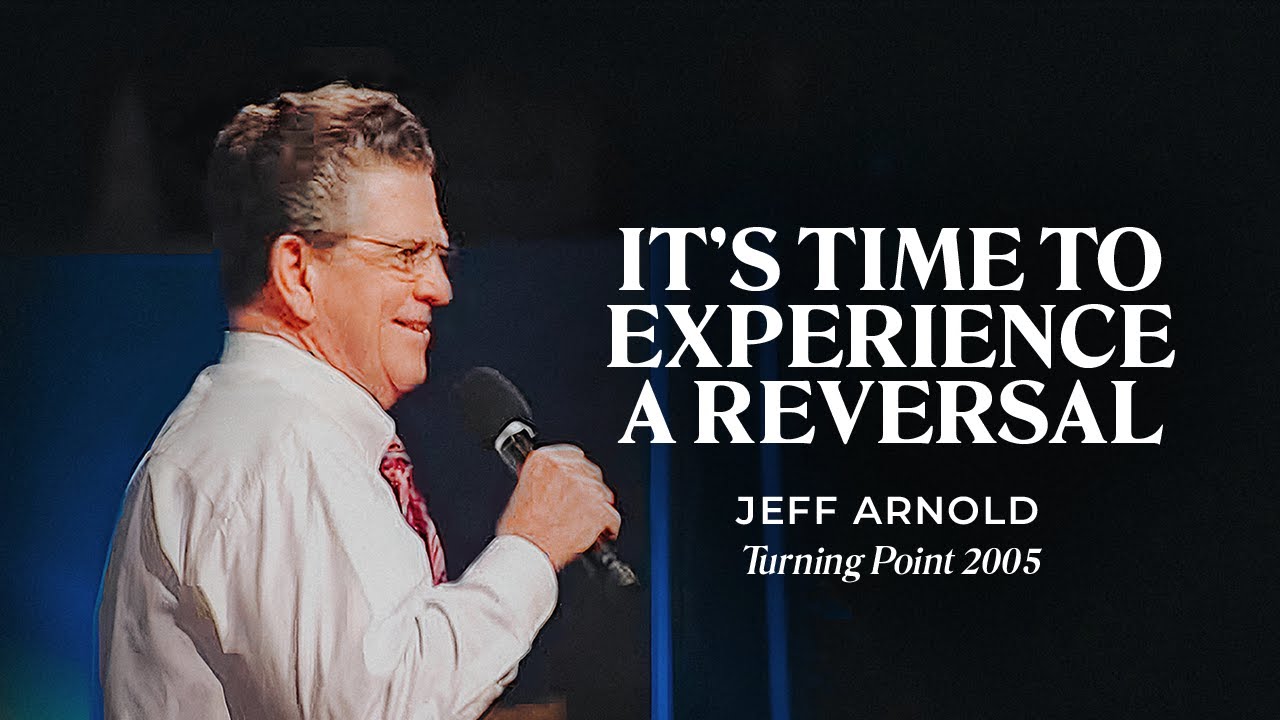 It's Time to Experience A Reversal - Jeff Arnold | TP 2005