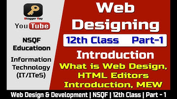 What is Web Designing | Web Development | 12th Class | Introduction | NSQF IT | Part - 1 in Hindi