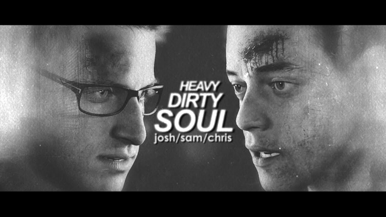 HeavyDirtySoul [Josh/Sam/Chris] - YouTube