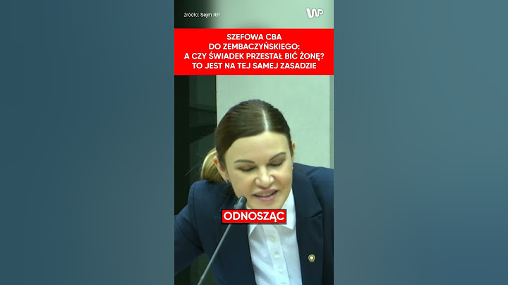 Szefowa CBA nie gryzła się w język