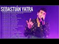 Sebastian Yatra Mejores Exitos - Sebastian Yatra Greatest Hits 2022 - Sebastian Yatra Best Songs