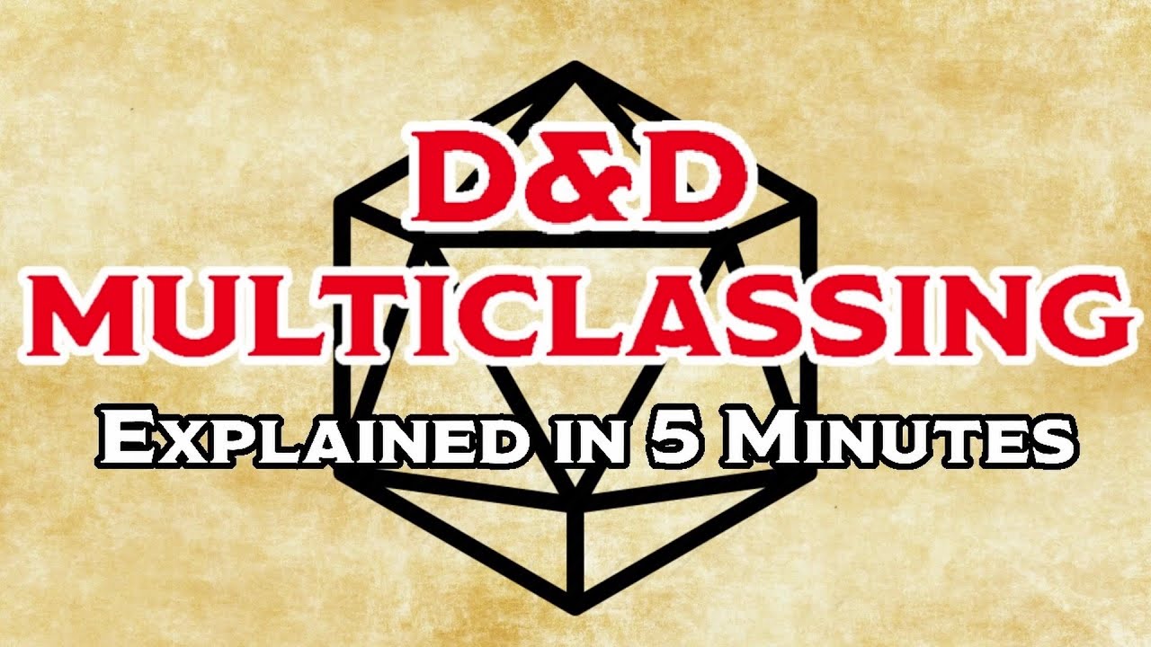 Multiclassing in D&D Explained in 5 Minutes YouTube