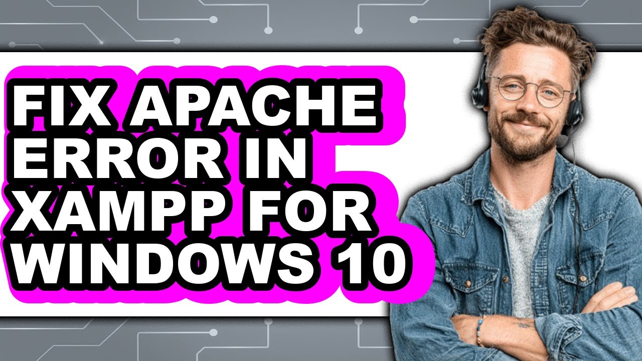 How to Fix Apache Error in Xampp for Windows 10 - Step by Step - YouTube