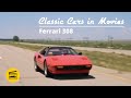 Classic cars in movies  ferrari 308