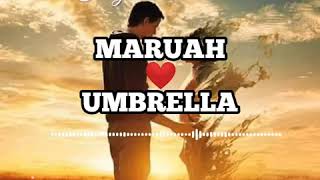 Maruah ❤️ UMBRELLA