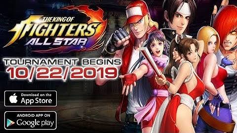 The King of Fighters ALLSTAR Trailer Video and Gameplay Android/iOS