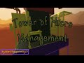Tower of micro management