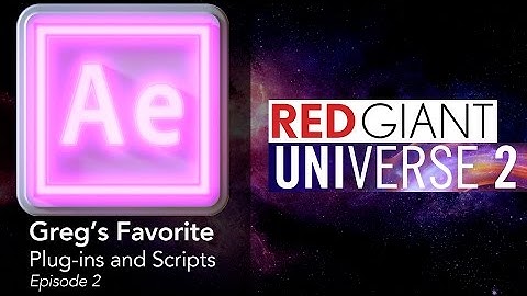 After FX | PlugIns Episode 02: Red Giant Universe 2
