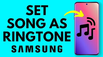 How to Set a Song as a Ringtone on Samsung Phone