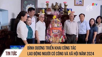 Bình Dương triển khai công tác lao động người có công và xã hội năm 2024