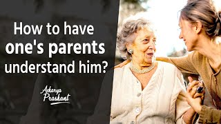 Celebrity How to have one's parents understand him? || Acharya Prashant (2018) Profile