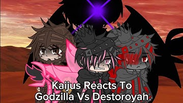 Kaijus Reacts To Godzilla Vs Destoroyah
