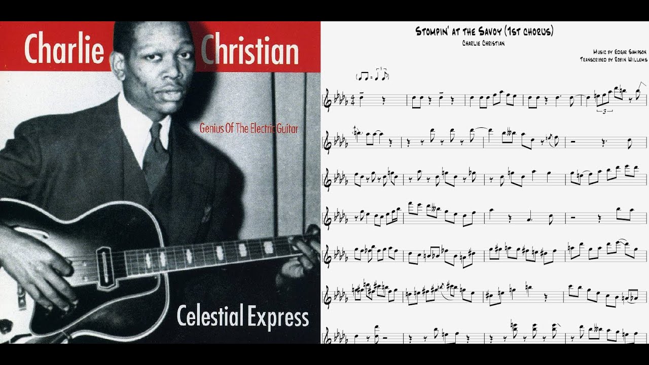Transcription: Charlie Christian - Stompin' at the Savoy (1st Transcription: Charlie Christian - Stompin' at the Savoy (1st