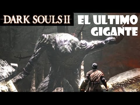 Vídeo: Dark Souls 2 - Último Gigante, Debilidad, Guía, Ubicación