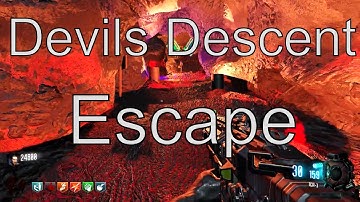 Devils Descent - Escape - BO3 Custom Zombies