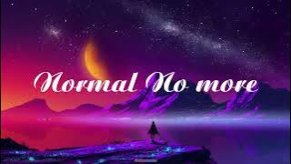 Normal No More - TYSM [ Lyrics   Vietsub ]-4 hour