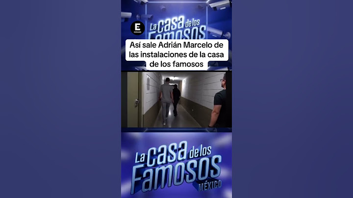 Filtran video de la salida de Adrián Marcelo del reality show después de polémica pelea