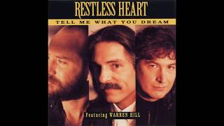 Restless Heart - Tell Me What You Dream (1993 Top 40 Mix Edit) HQ chords