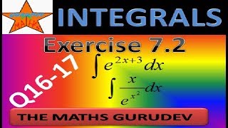 Exercise 7.2 Question 16 & 17, Class 12 Maths , Integrals , NCERT solution by THE MATHS GURUDEV,