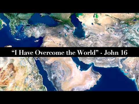 I Have Overcome the World