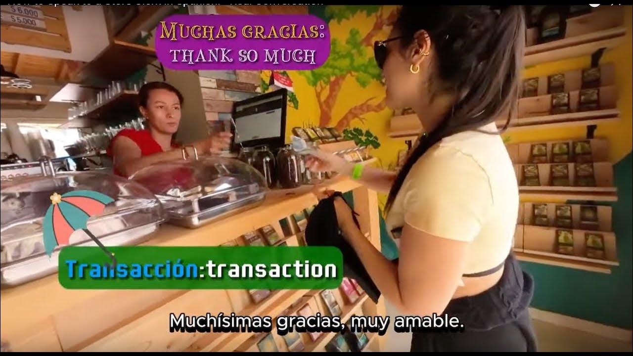 How to Speak to a Store Clerk in Spanish. Real Conversation YouTube
