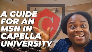 A Guide To A Master of Science In Nursing (MSN) At Capella University