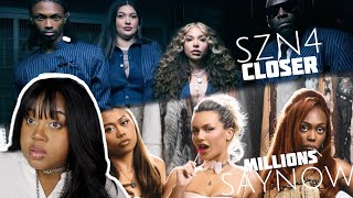 SZN4 CLOSER & SAY NOW MILLIONS REACTION | I'M ASCENDING Y'ALL!