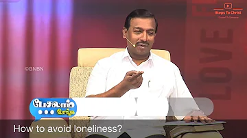 How to avoid Loneliness? | Faith Message | Evangel OTT | Bro. Mohan C. Lazarus.