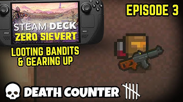 Zero Sievert on Steam Deck – Looting Bandits & Gearing Up