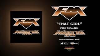 FM - 'That Girl'