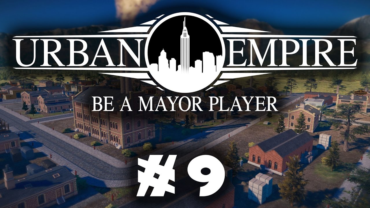 Let's Play: Urban Empire - A Multi-Era City Ruler! - Part 9 [Sponsored] official secrets