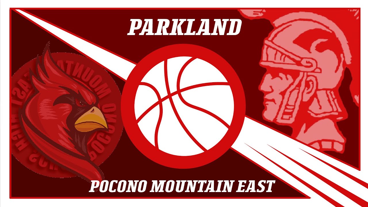 Parkland High School vs. Pocono Mountain East | Varsity Boys Basketball ...