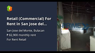 Retail (Commercial) For Rent in San Jose del Monte Bulacan