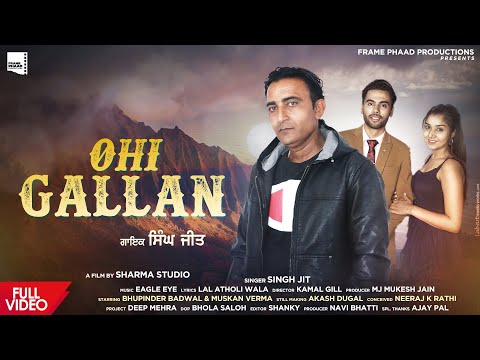 Ohi Gallan | Lal Atholi Wala |  - Singh Jeet  | Official Video | Latest Punjabi Song 2021 |