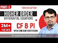 Linear Higher Order Differential Equation | CF & PI |Lecture-I