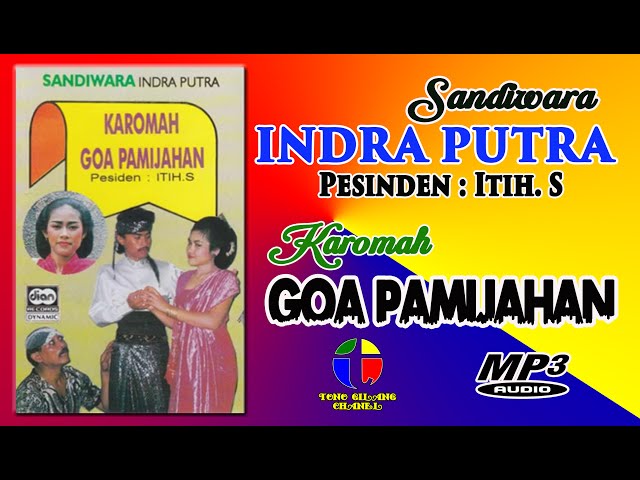 KAROMAH GOA PAMIJAHAN // SANDIWARA INDRA PUTRA // FULL ALBUM class=