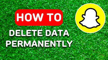 How to Delete Snapchat Data Permanently (2025) - Full Guide