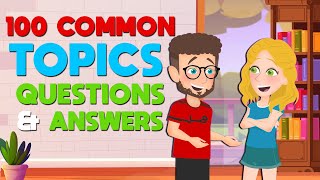100 Common English Topics for Beginners (A1-A2) | English Conversation for English Speaking Practice