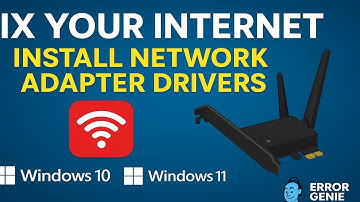 Fix Your Internet: Install Network Adapter Drivers on Windows 10 & 11