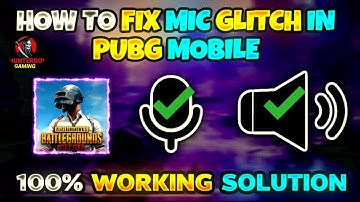 How to Fix Mic and Speaker Glitch in PUBG MOBILE | Mic Glitch in BGMI