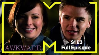 The Way We Weren't | Awkward | Full Episode | Series 1 Episode 3