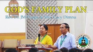 God's Family Plan - Rev. Dr. JM Paupu & Mrs. Lucy Dimnu